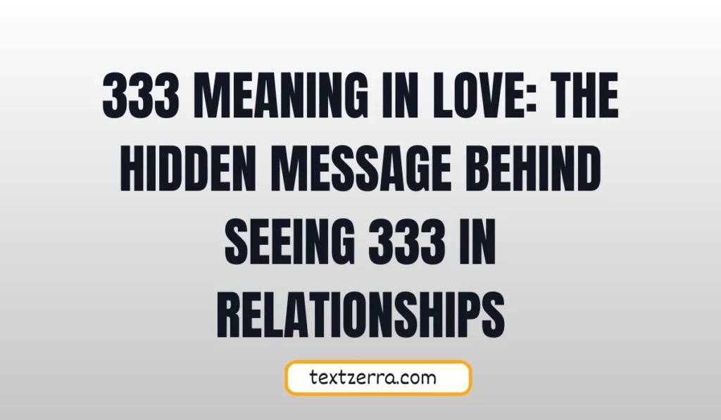 333 meaning love
