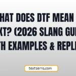 dtf meaning in chat