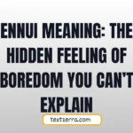 ennui meaning
