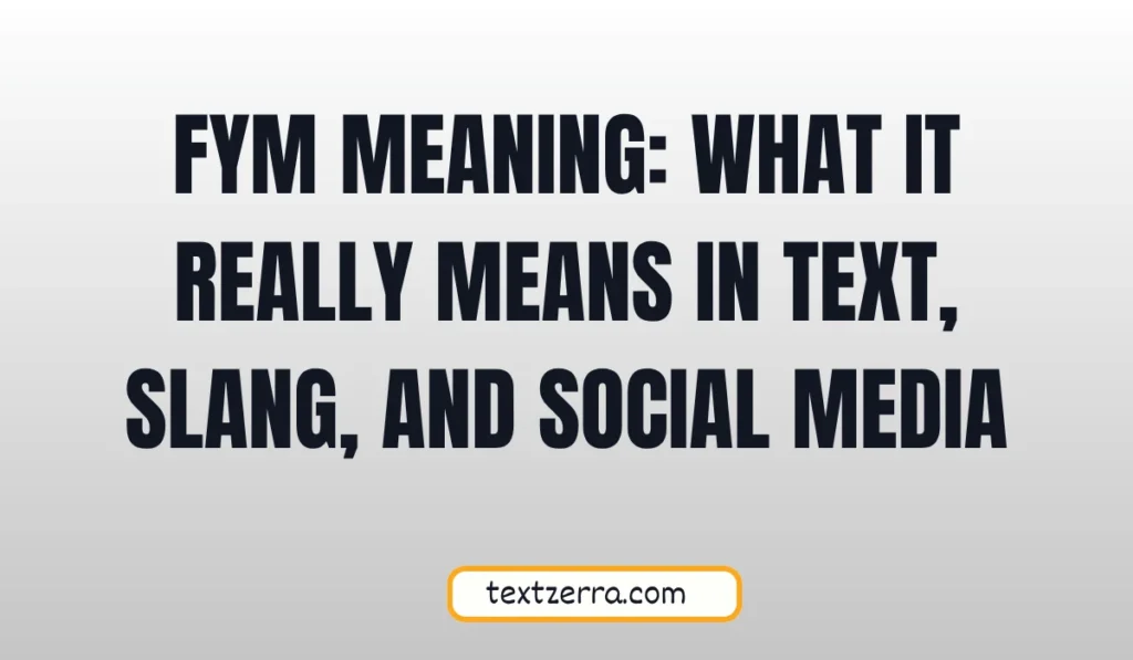 fym meaning