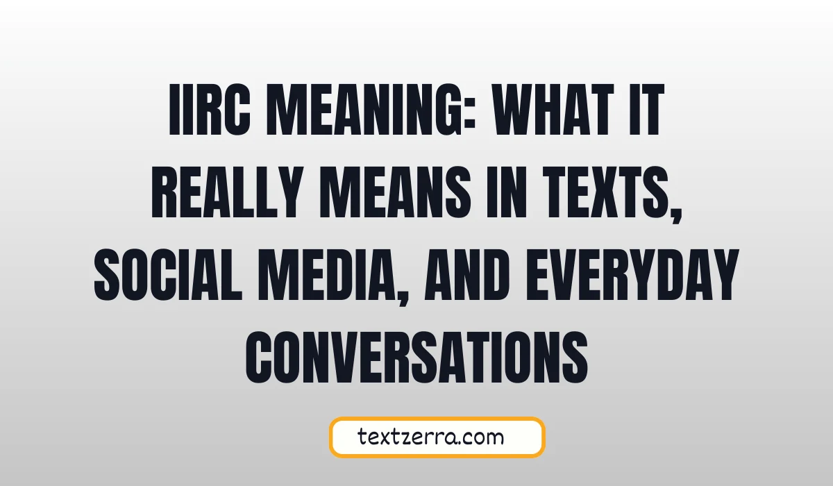 iirc meaning