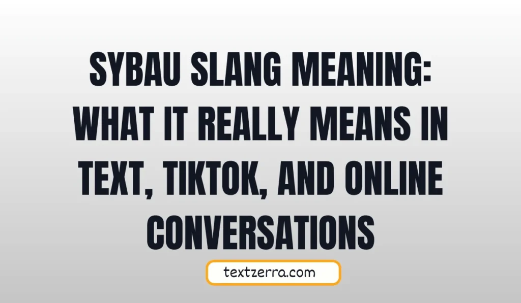 sybau slang meaning