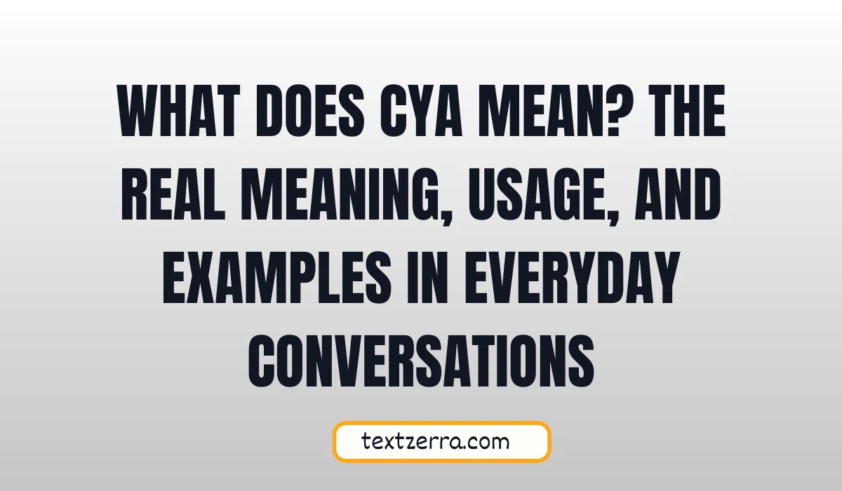 what does cya mean