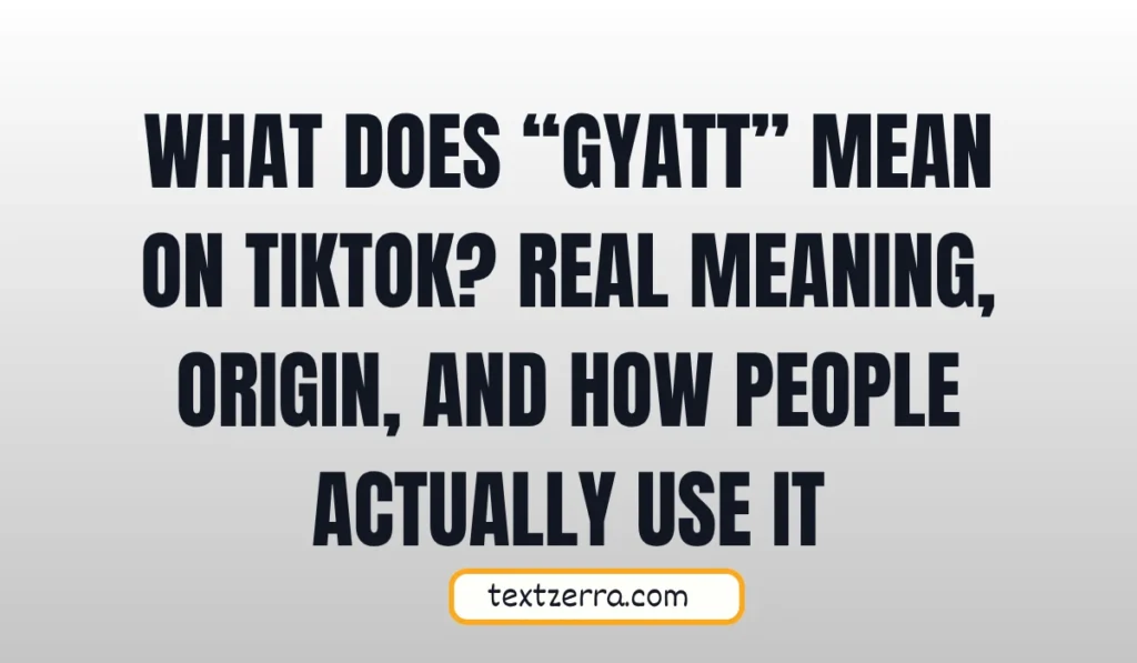 what does gyatt mean tiktok