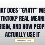 what does gyatt mean tiktok