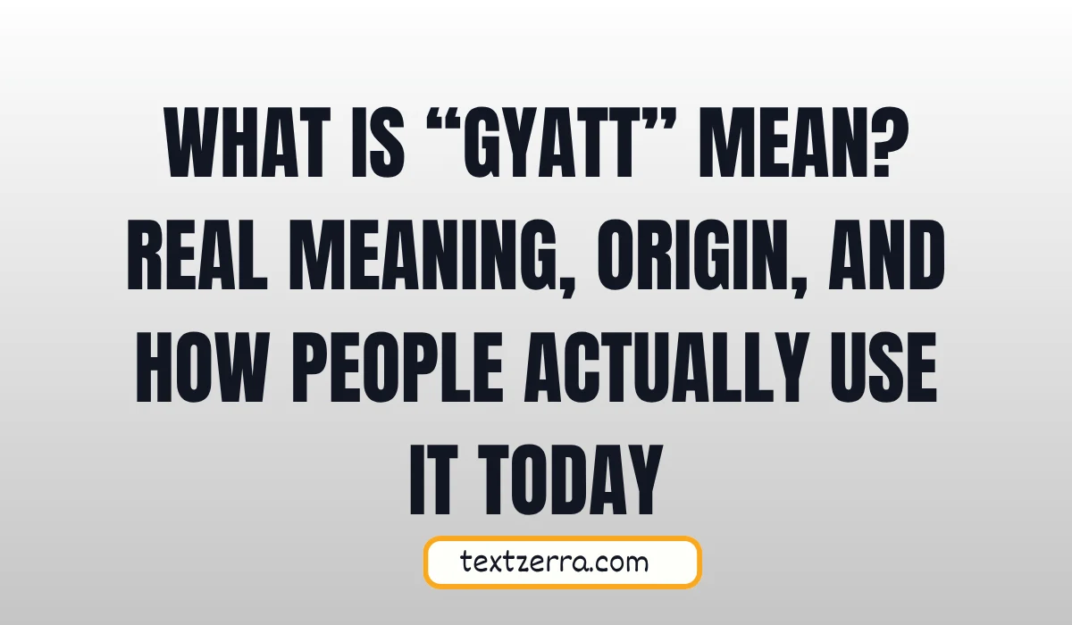 what is gyatt mean