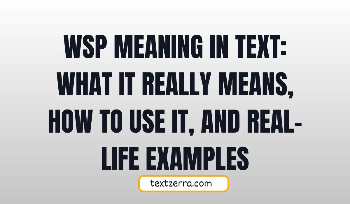wsp meaning in text
