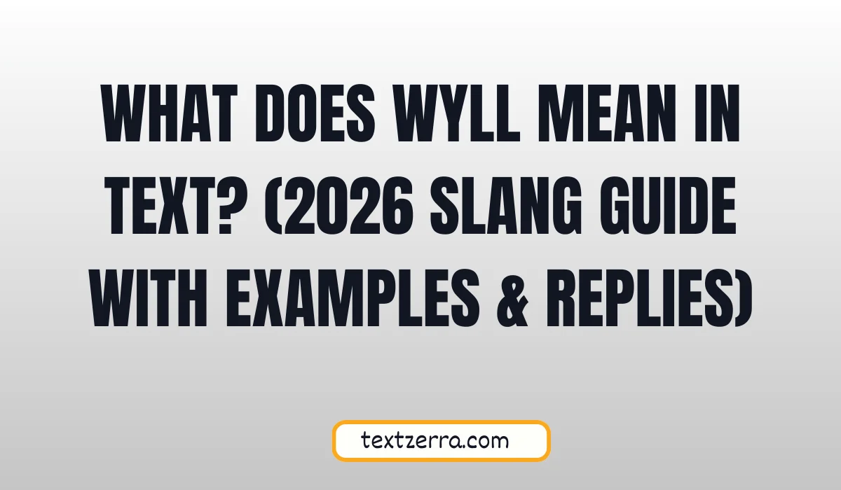 wyll meaning in chat