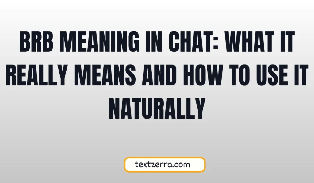 brb meaning in chat