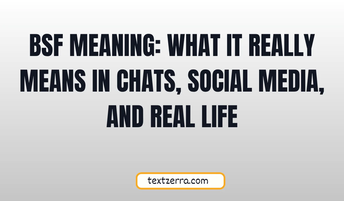 bsf meaning