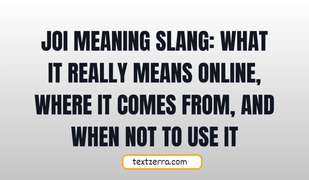 joi meaning slang