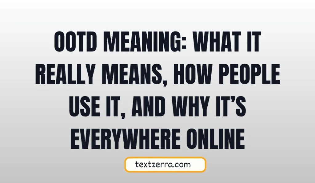 ootd meaning