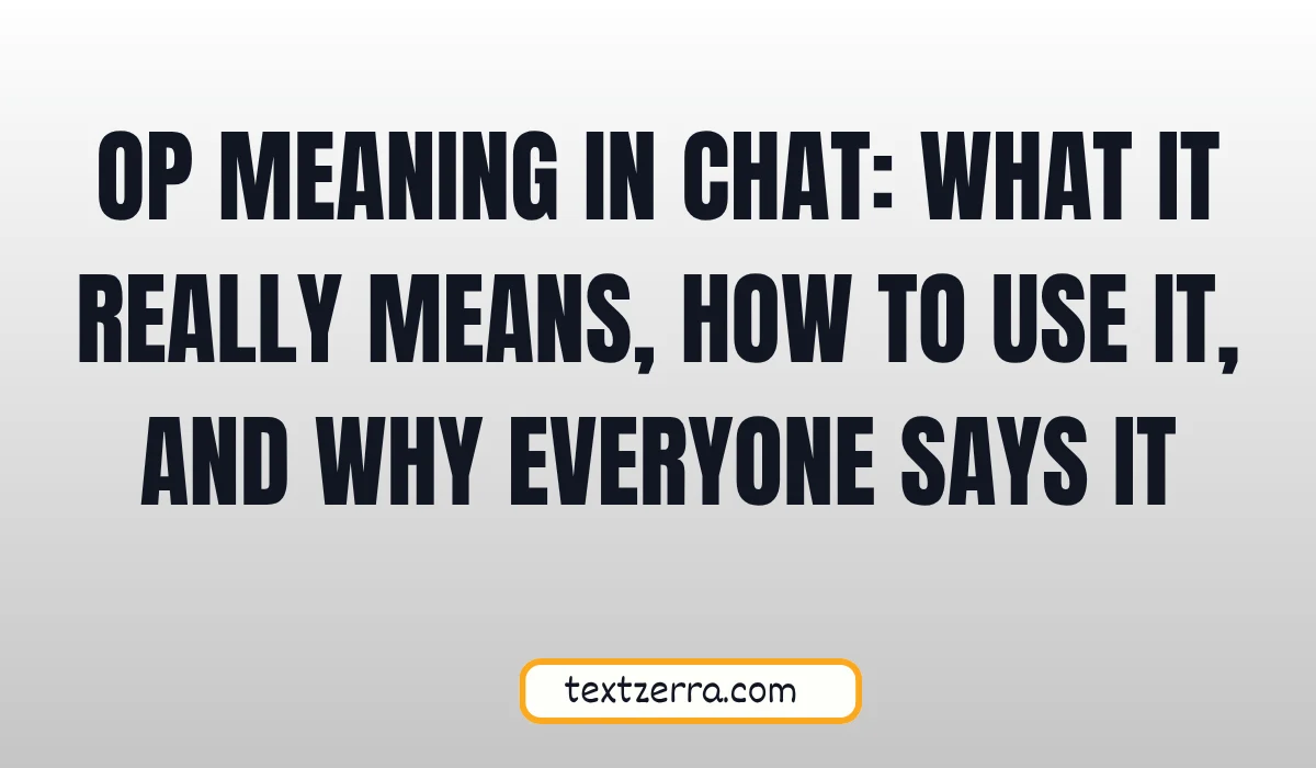 op meaning in chat
