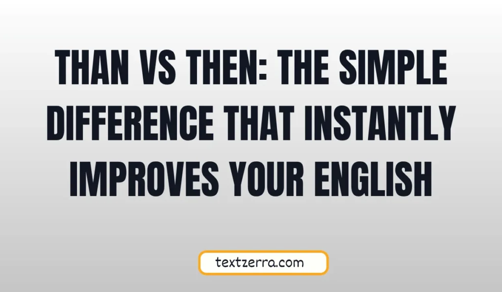 than vs then