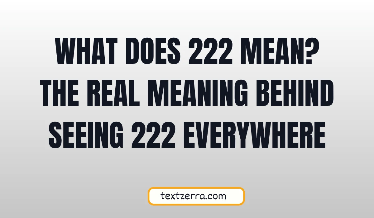 what does 222 mean