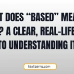 what does based mean slang