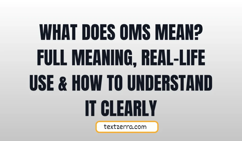 what does oms mean
