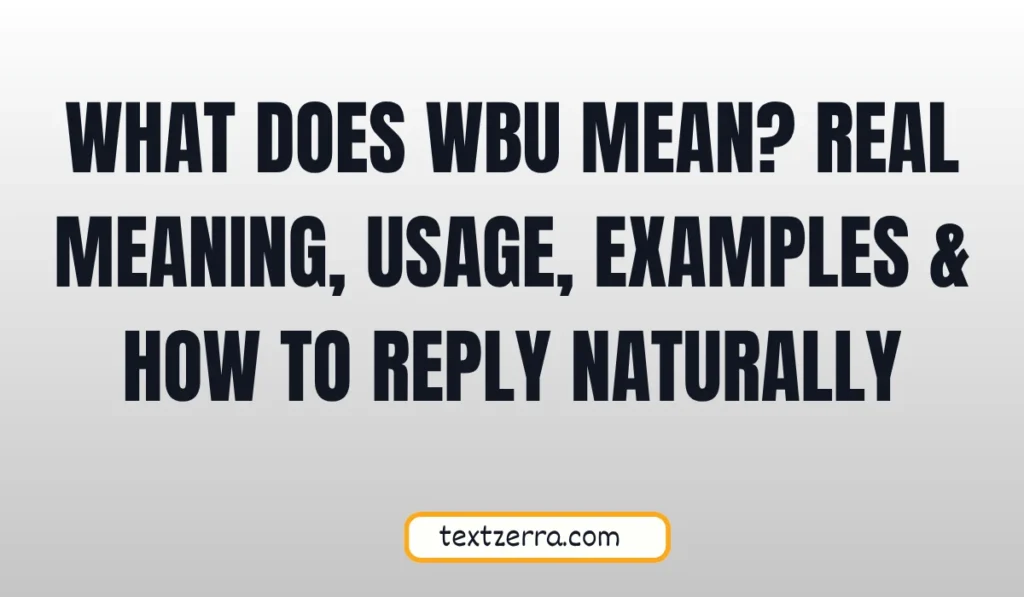 what does wbu mean