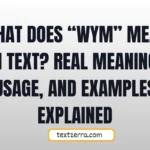 what does wym mean in text