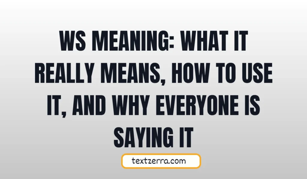 ws meaning