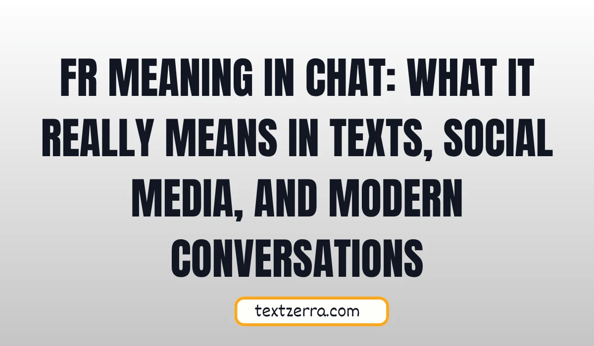 fr meaning in chat