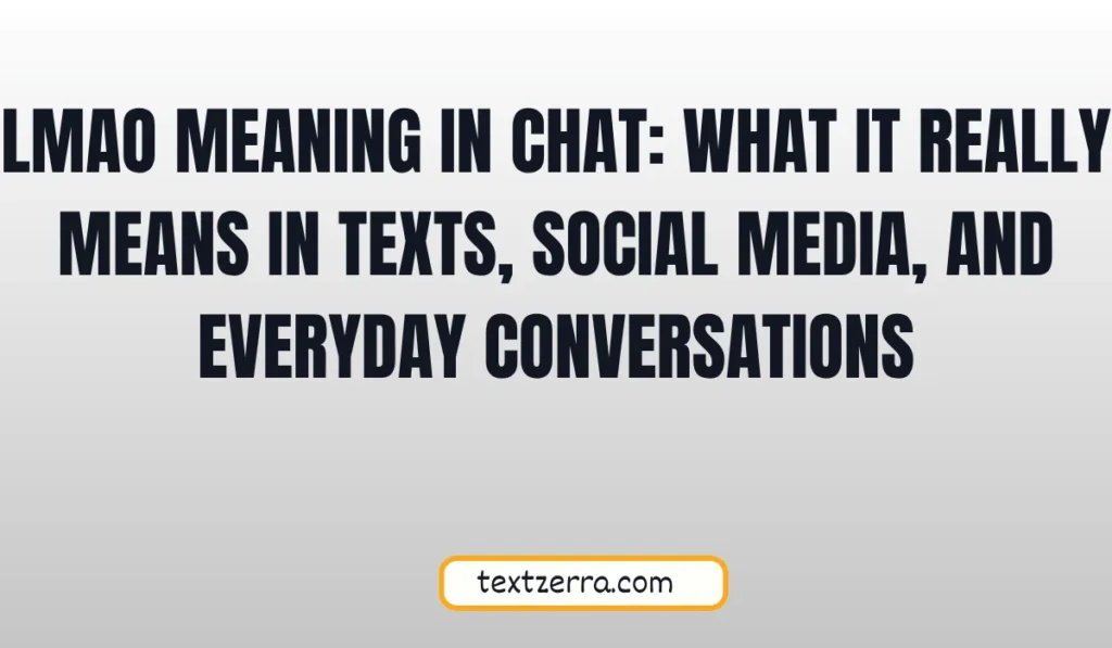 lmao meaning in chat