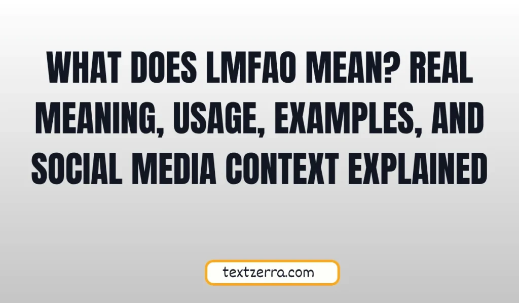 what does lmfao mean