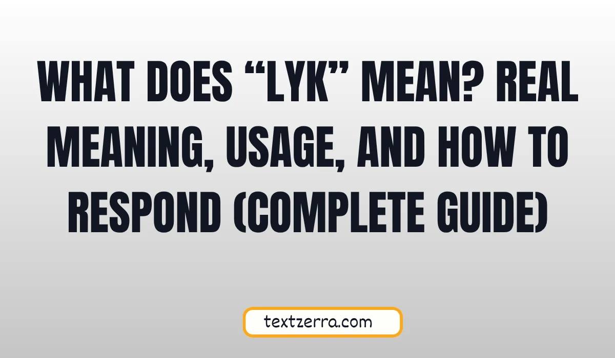 what does lyk mean