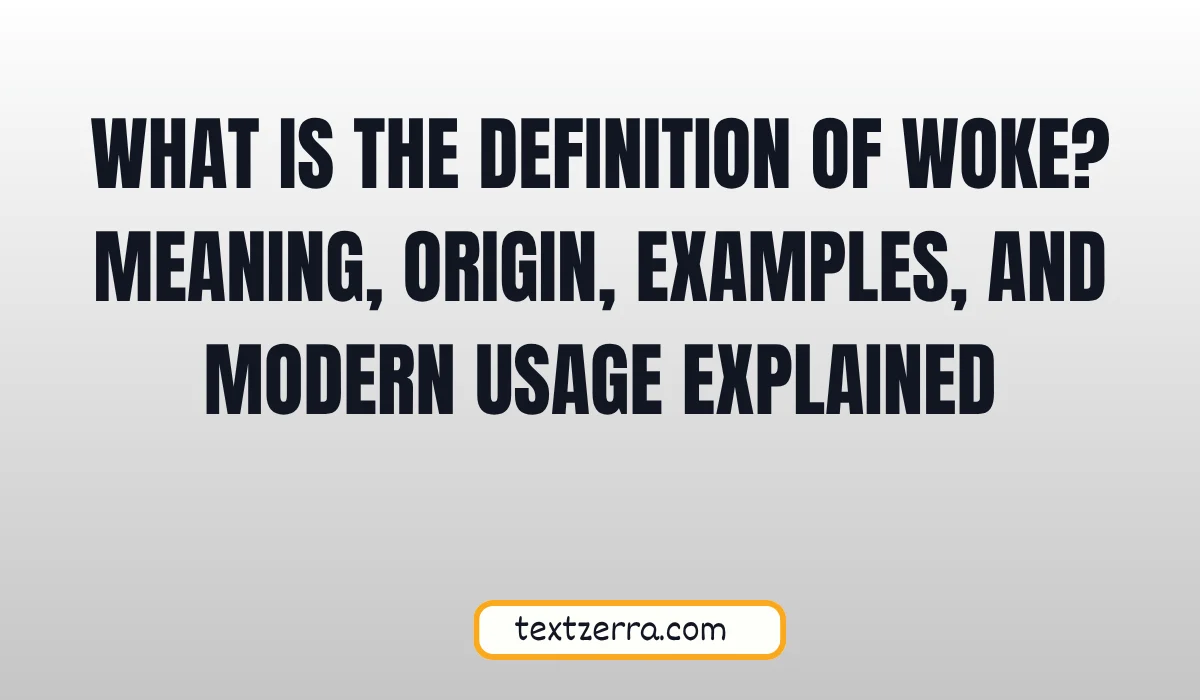 what is the definition of woke