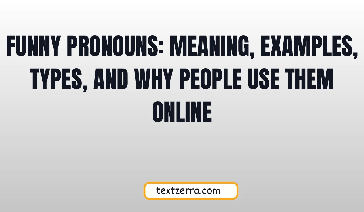funny pronouns