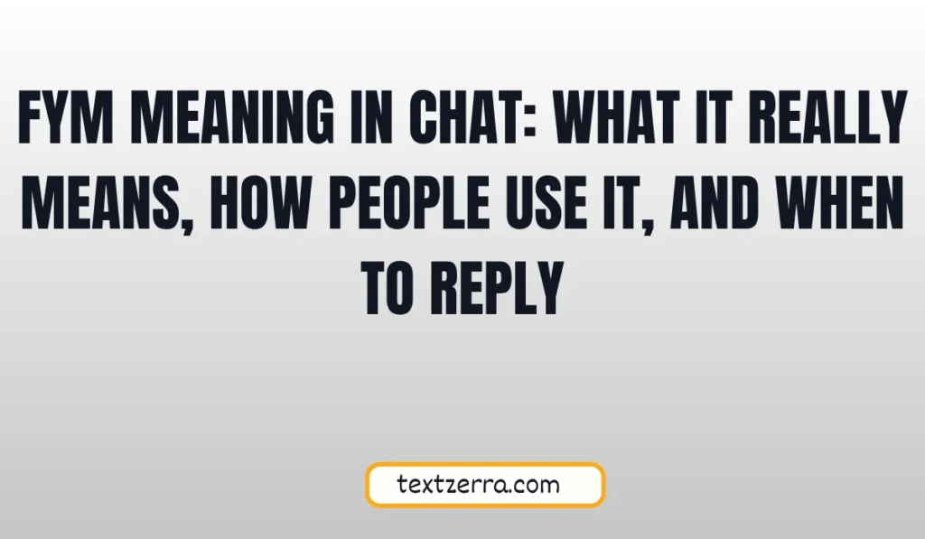 fym meaning in chat