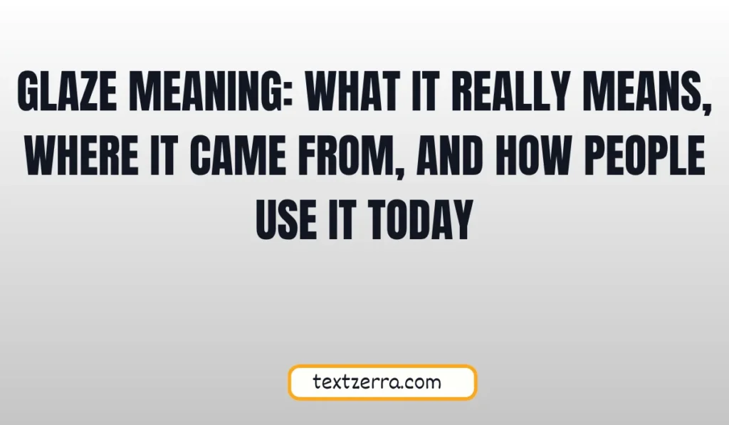 glaze meaning