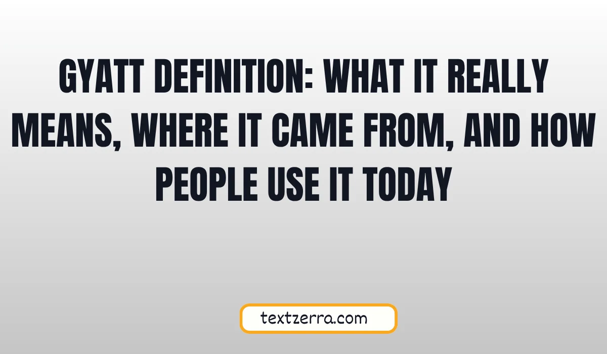 gyatt definition