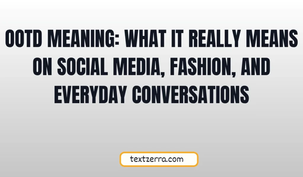 ootd meaning