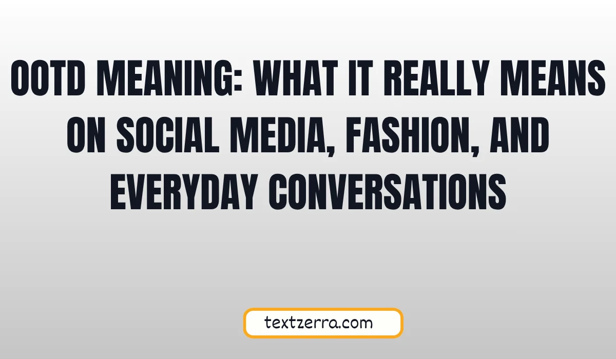 ootd meaning