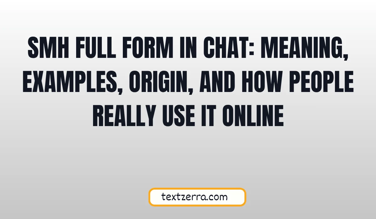 smh full form in chat
