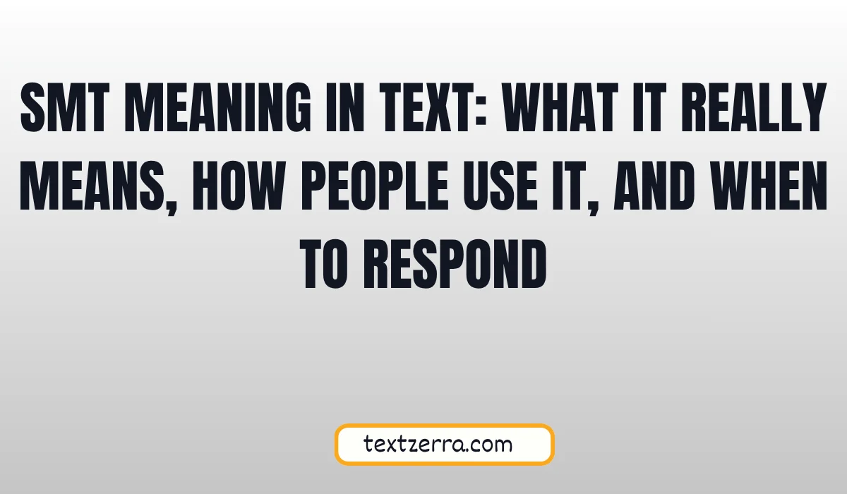 smt meaning in text