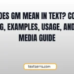 what does gm mean in text