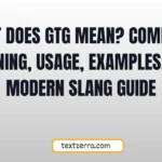 what does gtg mean