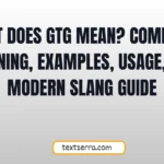 what does gtg mean