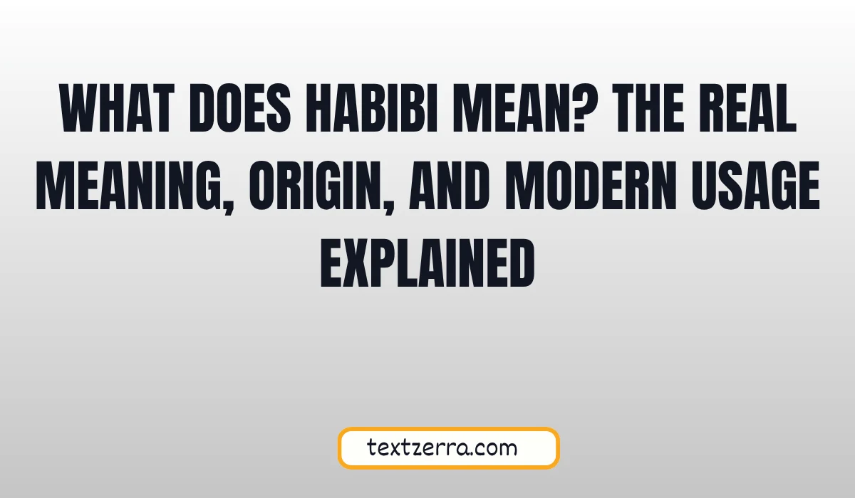 what does habibi mean