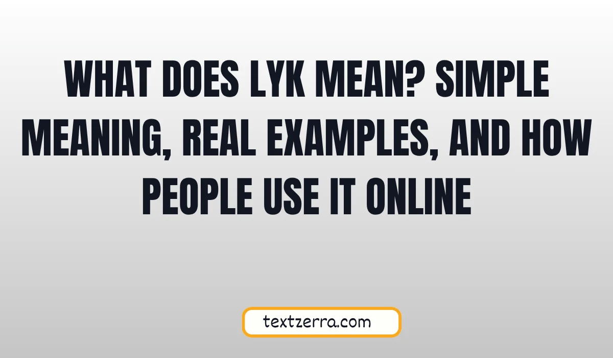 what does lyk mean