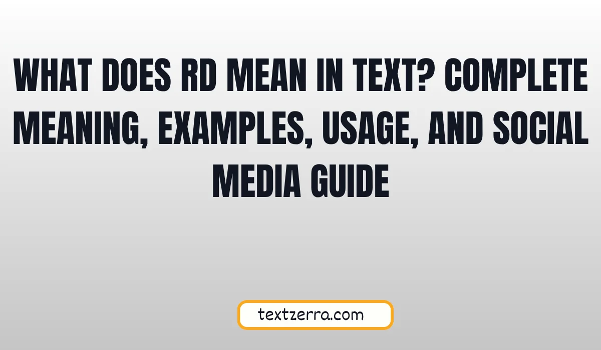 what does rd mean in text