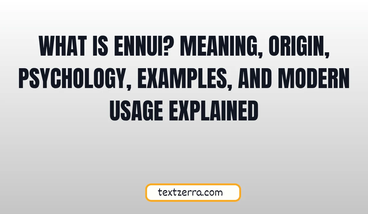 what is ennui