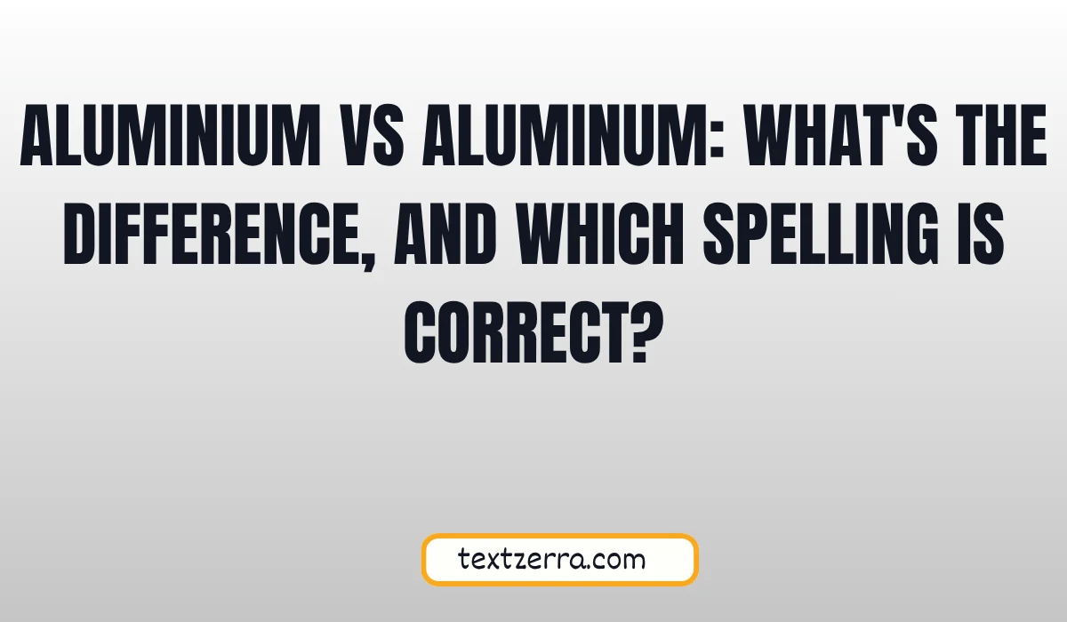 aluminium vs aluminum