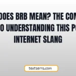 what does brb mean