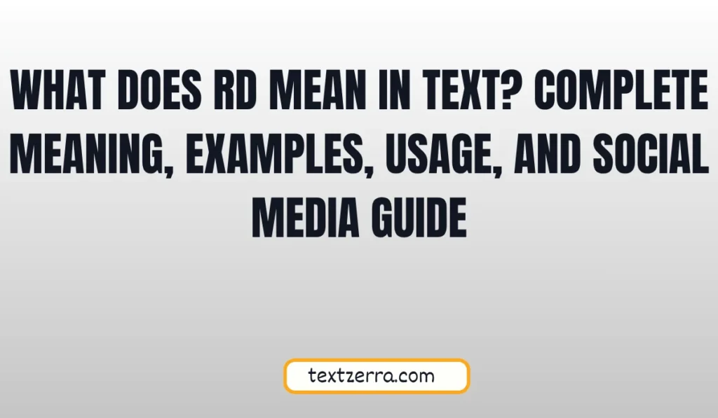 what does rd mean in text