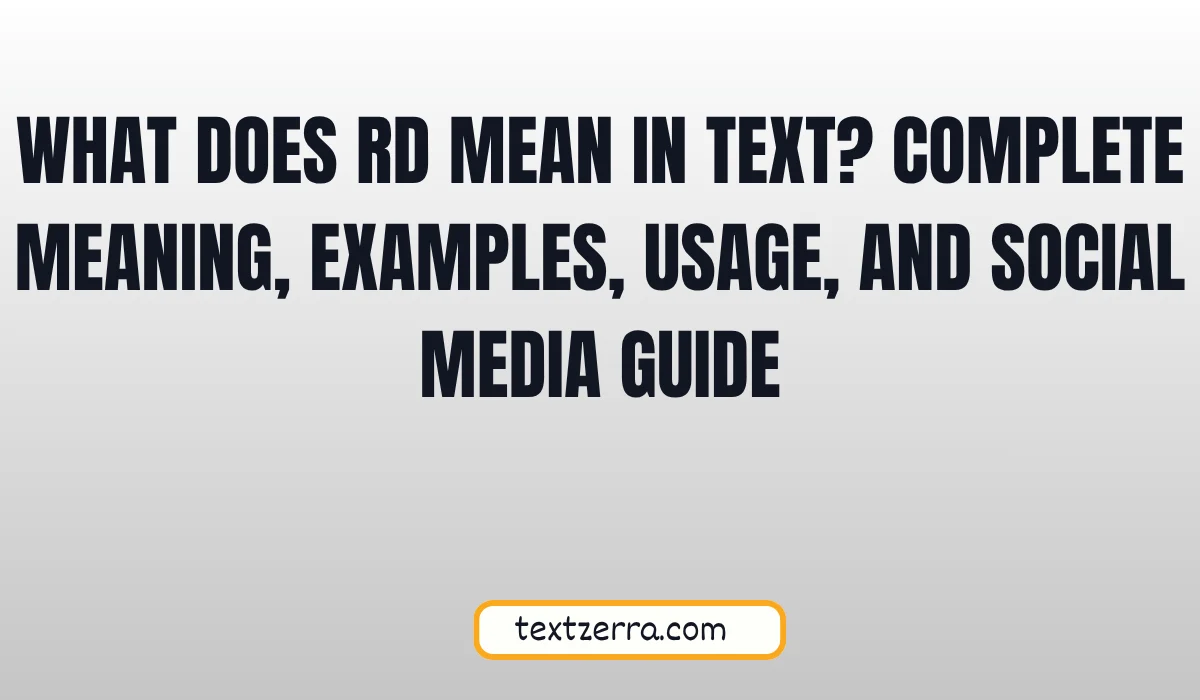 what does rd mean in text