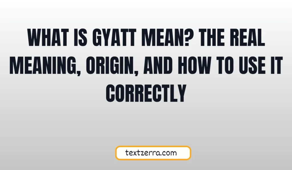 what is gyatt mean