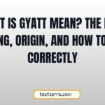 what is gyatt mean